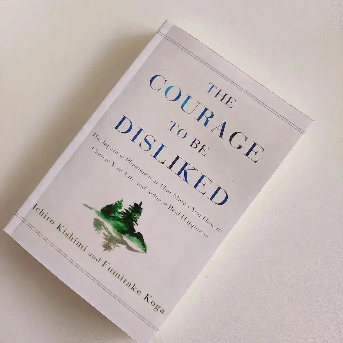 The Courage to Be Disliked Paperback English Book