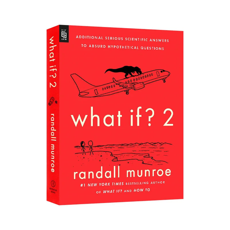 More Serious Scientific Answers Exploring Absurd Hypothetical Problems  Randall Monroe Strikes Again After Bestselling Book