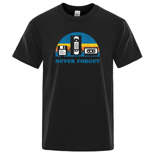 Never Forget Sarcastic Graphic Music Funny Printed T-Shirt Men Loose Oversize Tshirt Casual Breathable Short Sleeve Clothing